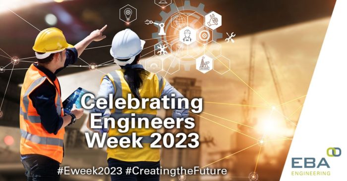 Celebrating Engineers Week 2023 - EBA Engineering